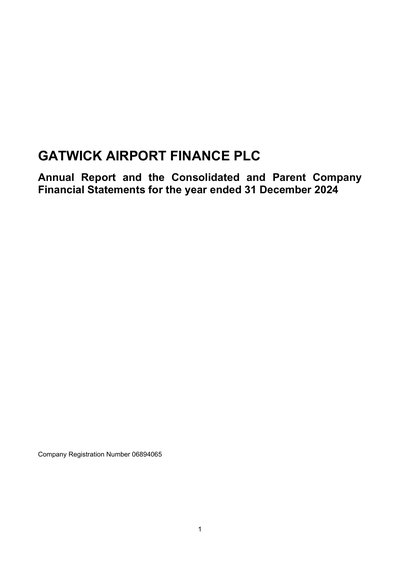 Gatwick Airport Limited 2024 Annual Report and Consolidated and Parent Company Financial Statements